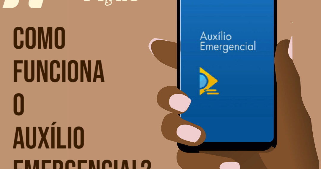 Como funciona o auxílio emergencial?